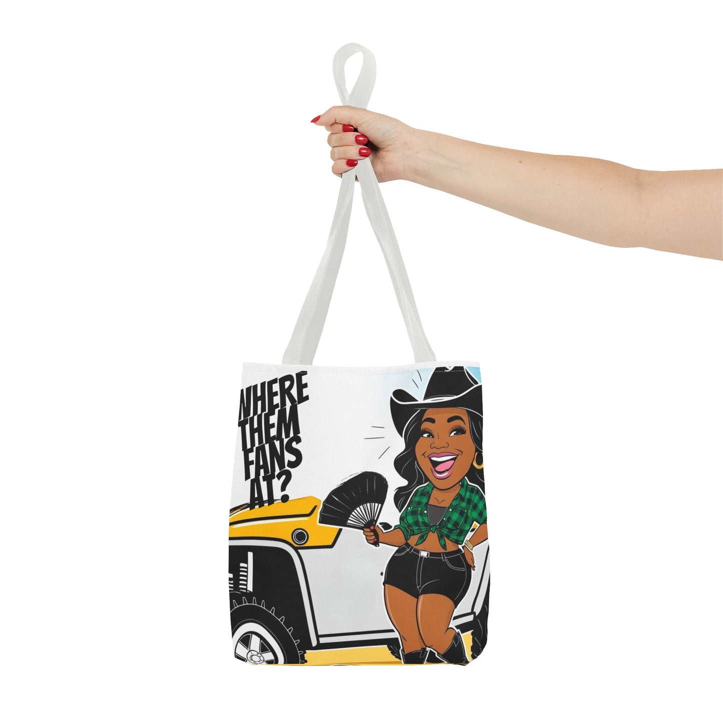 Where Them Fans At? Tote Bag