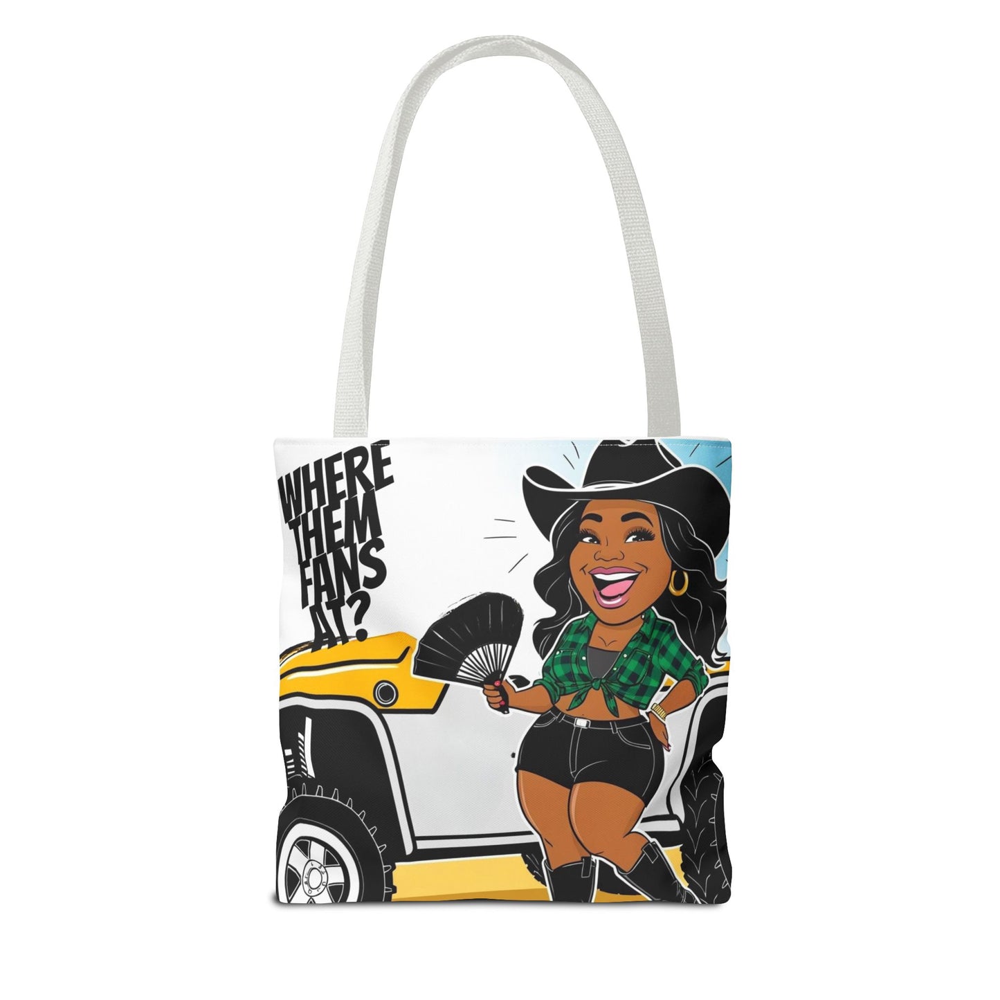 Where Them Fans At? Tote Bag