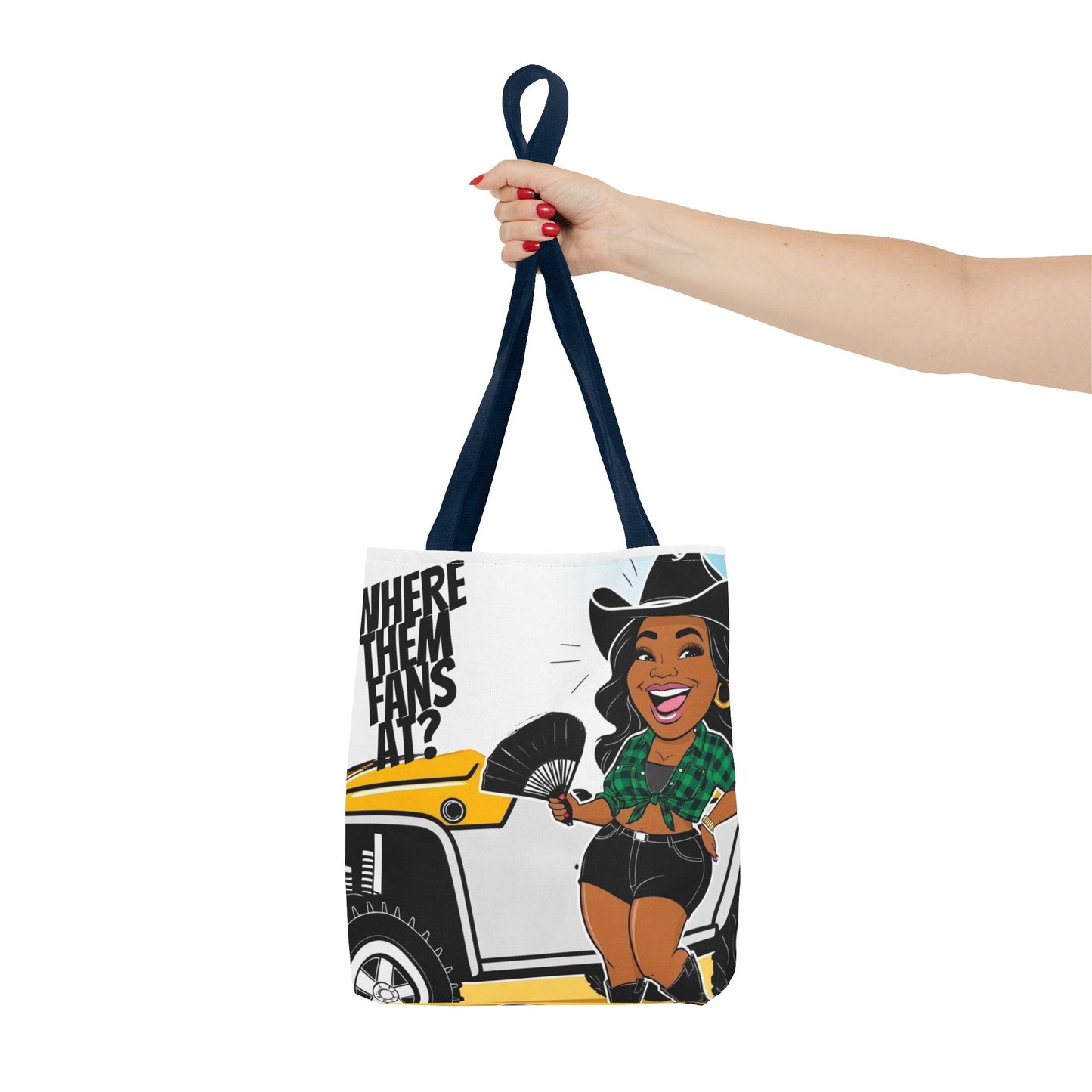 Where Them Fans At? Tote Bag