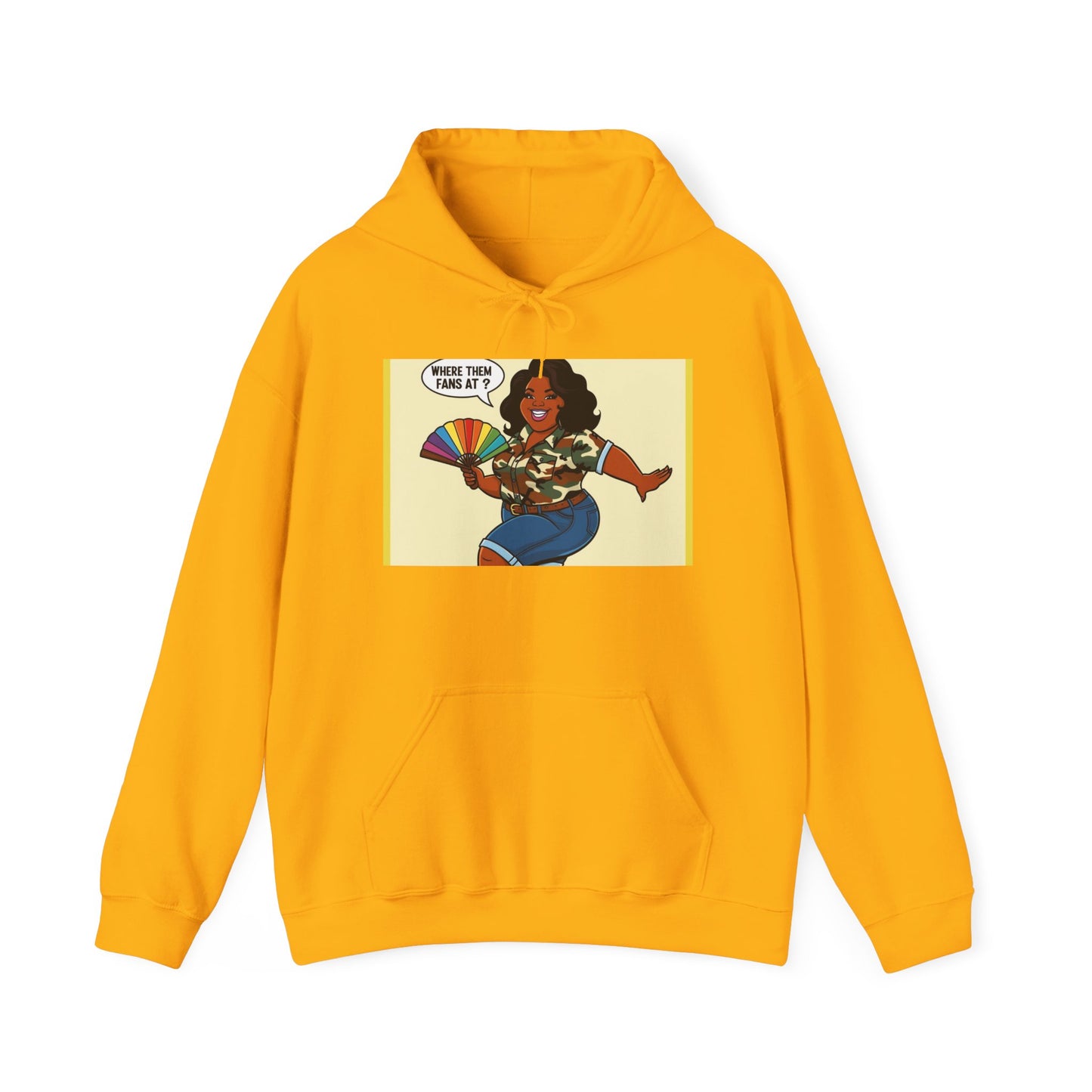 Where Them Fans At? Unisex Hoodie
