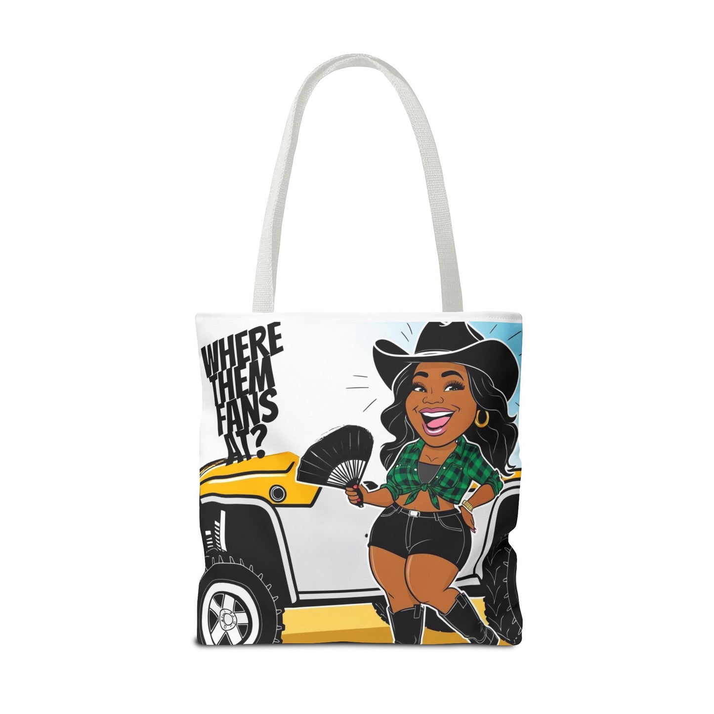 Where Them Fans At? Tote Bag