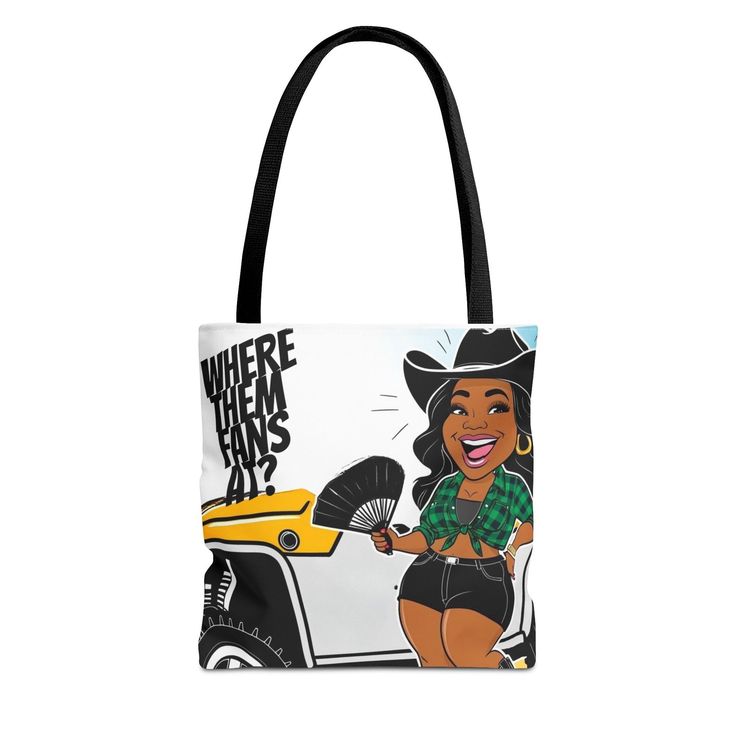 Where Them Fans At? Tote Bag