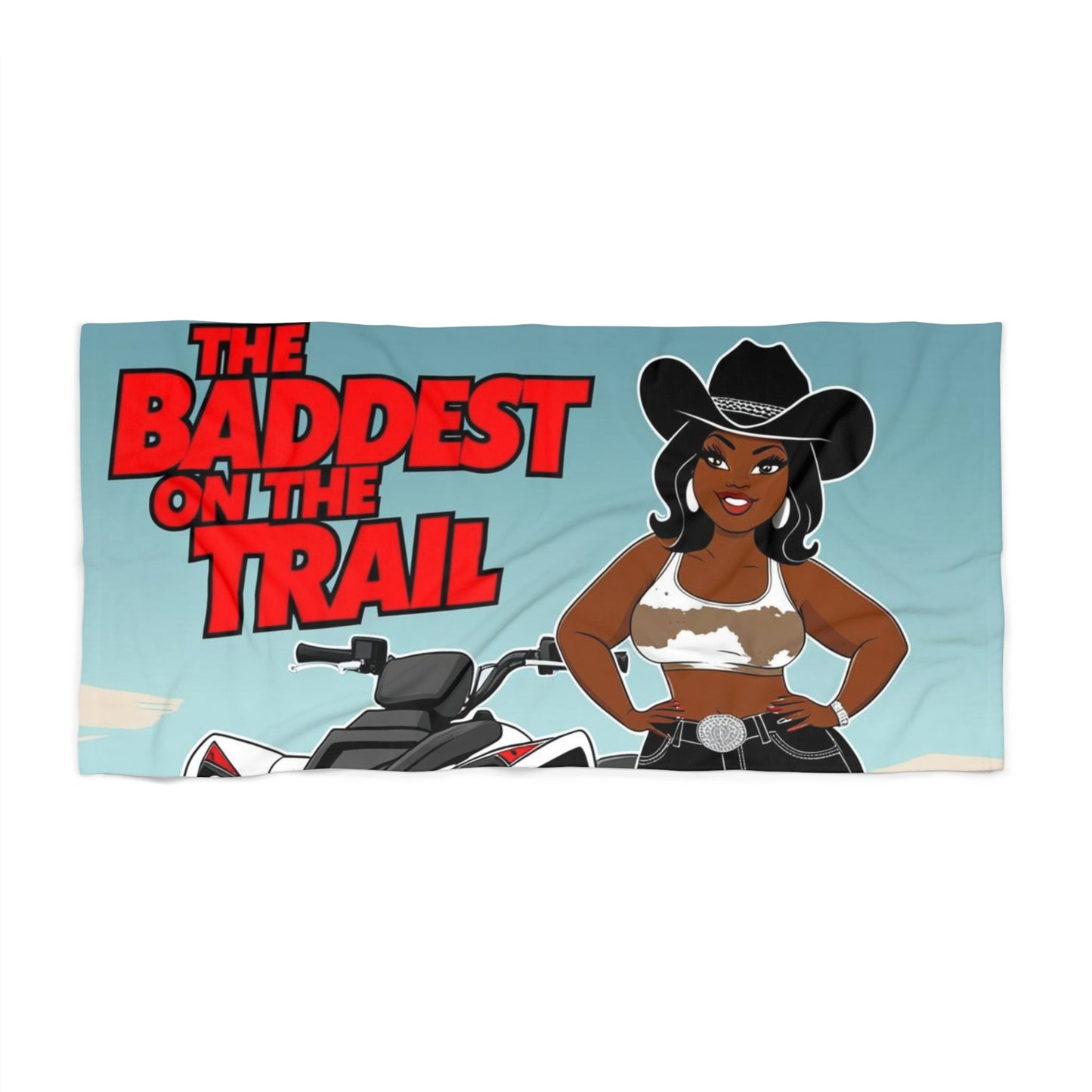 Baddest on the Trail Beach Towel