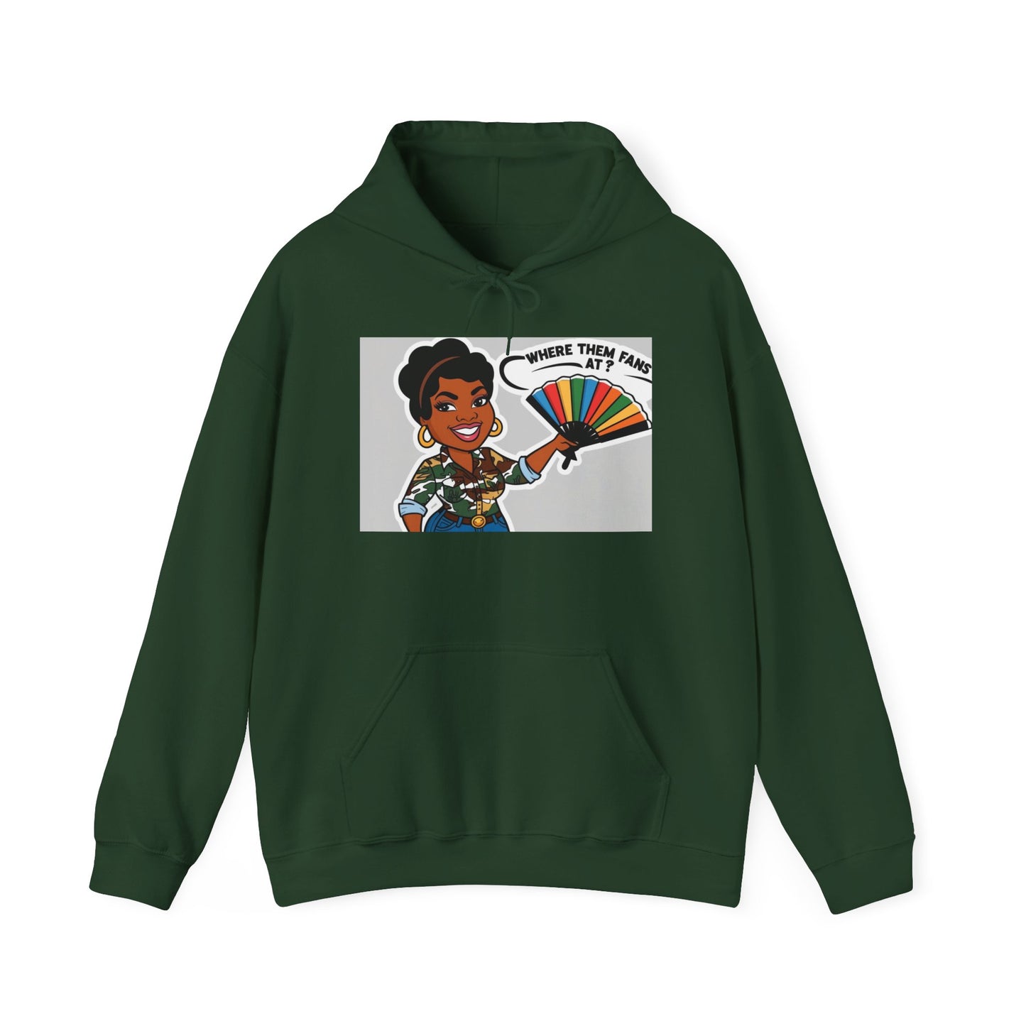Where Them Fans At? Unisex Hoodie