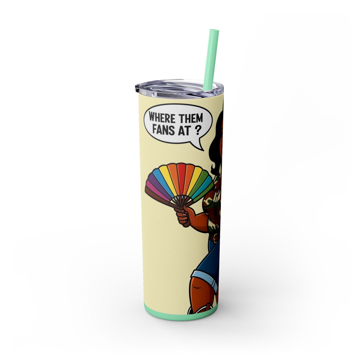 Where Them Fans At? Skinny Tumbler with Straw, 20oz