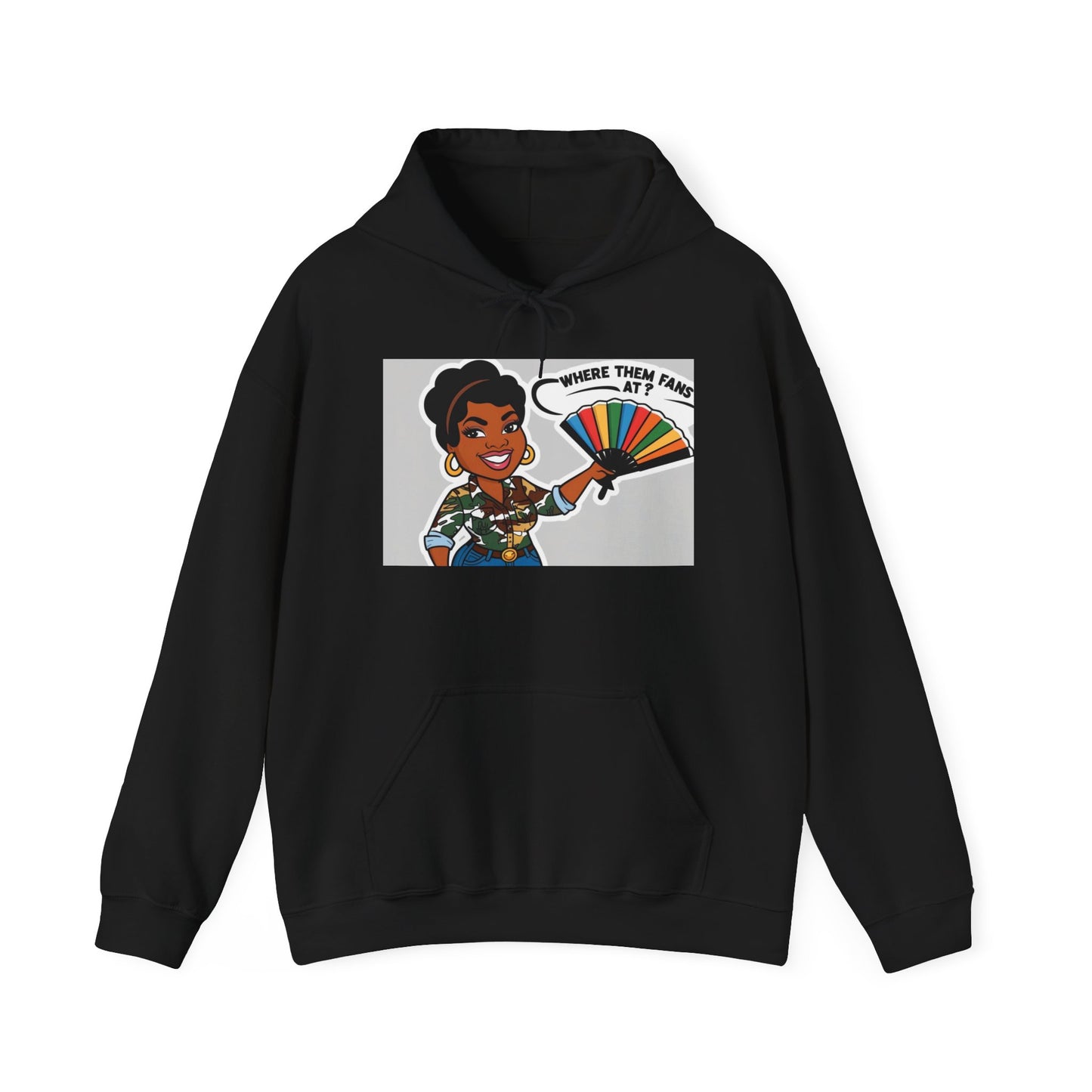Where Them Fans At? Unisex Hoodie