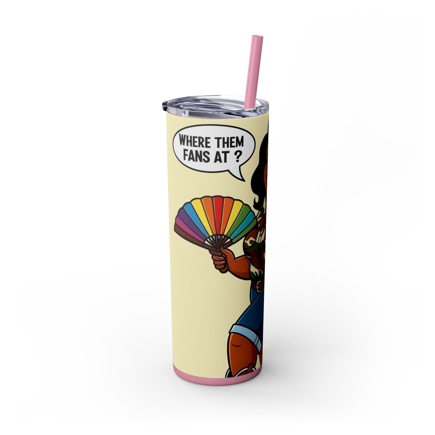 Where Them Fans At? Skinny Tumbler with Straw, 20oz