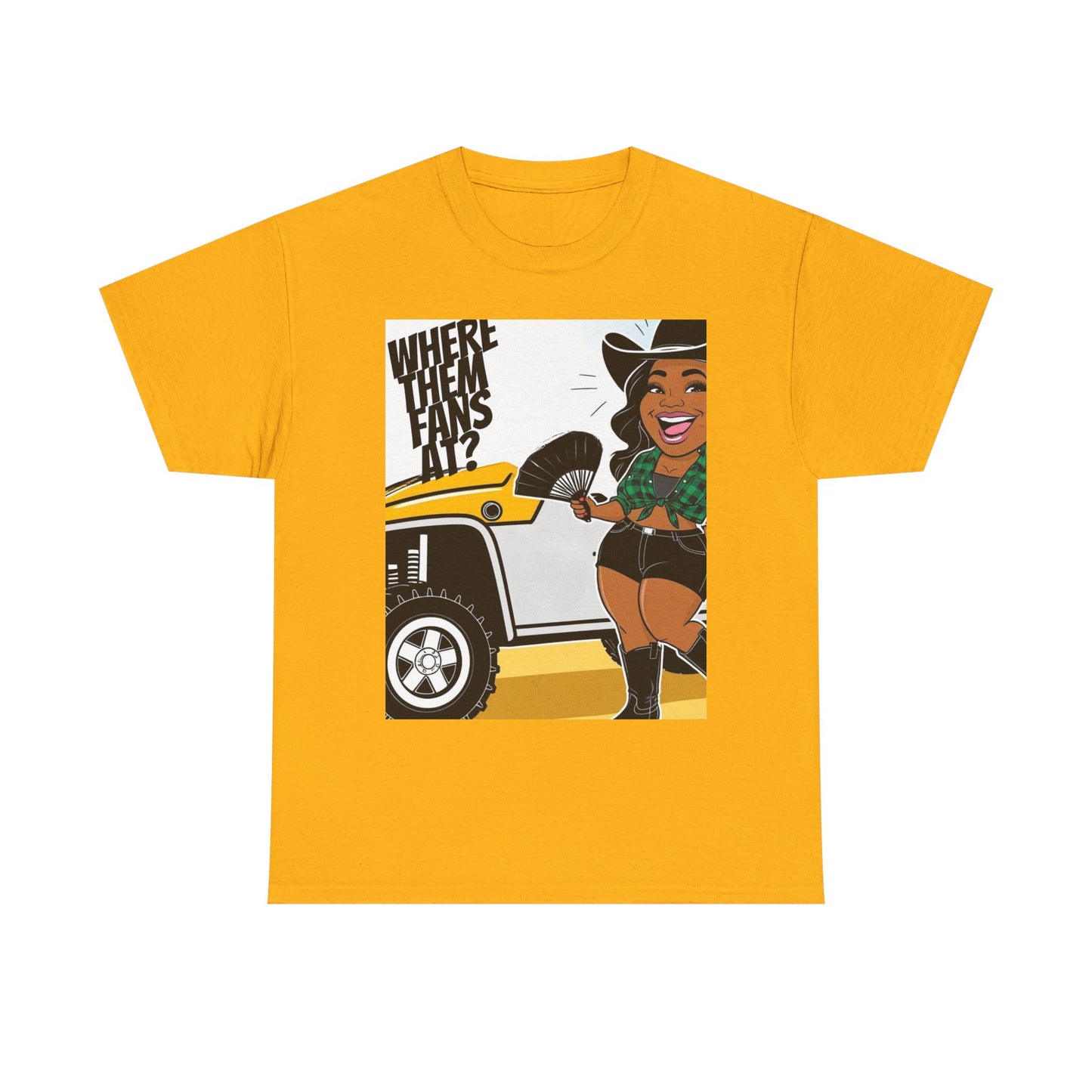 Where Them Fans At? Unisex Cotton Tee