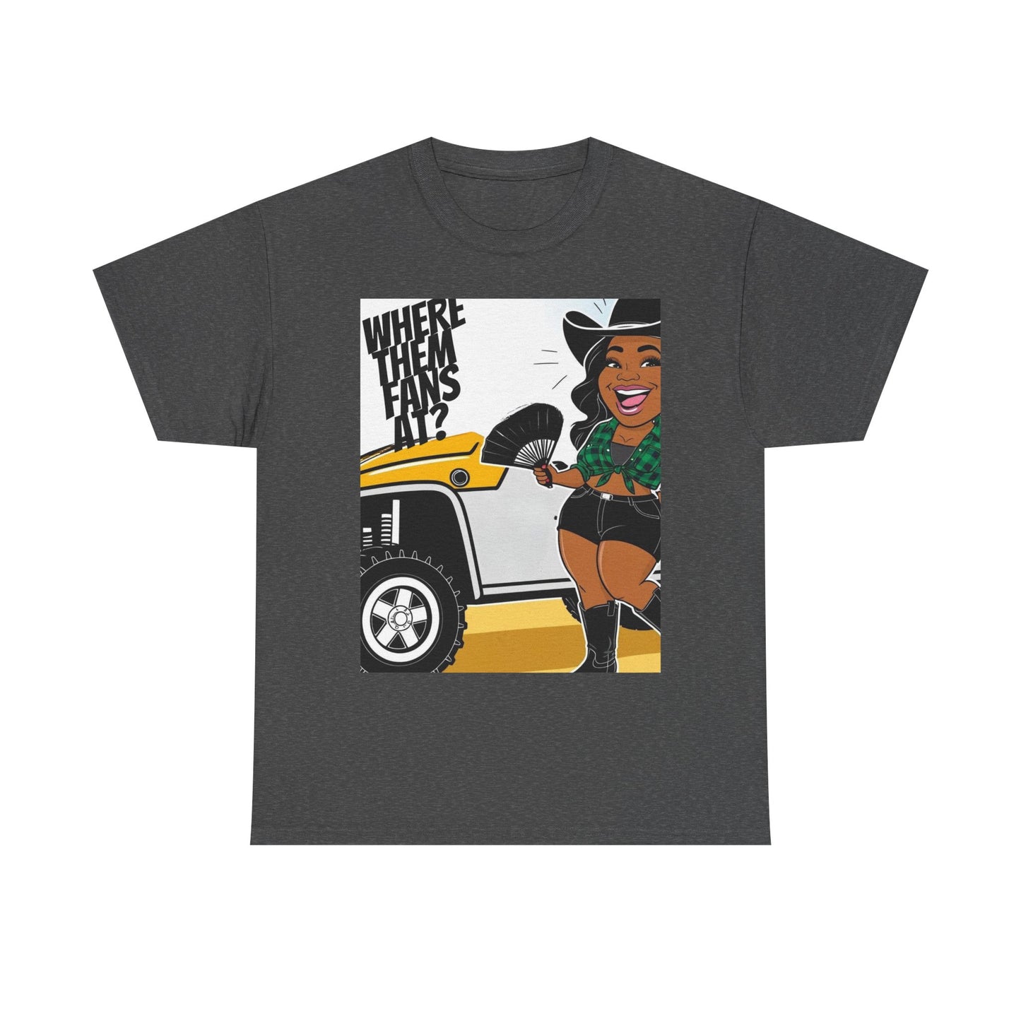 Where Them Fans At? Unisex Cotton Tee