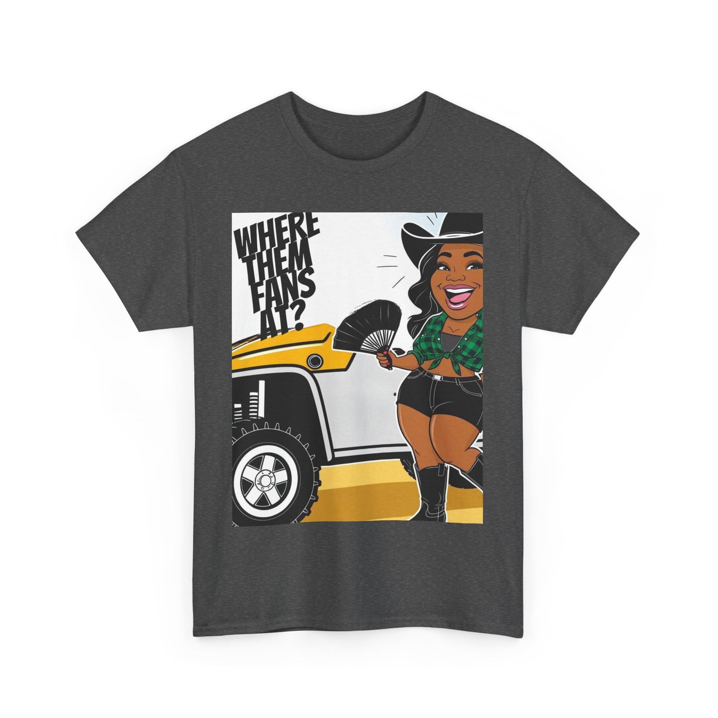 Where Them Fans At? Unisex Cotton Tee