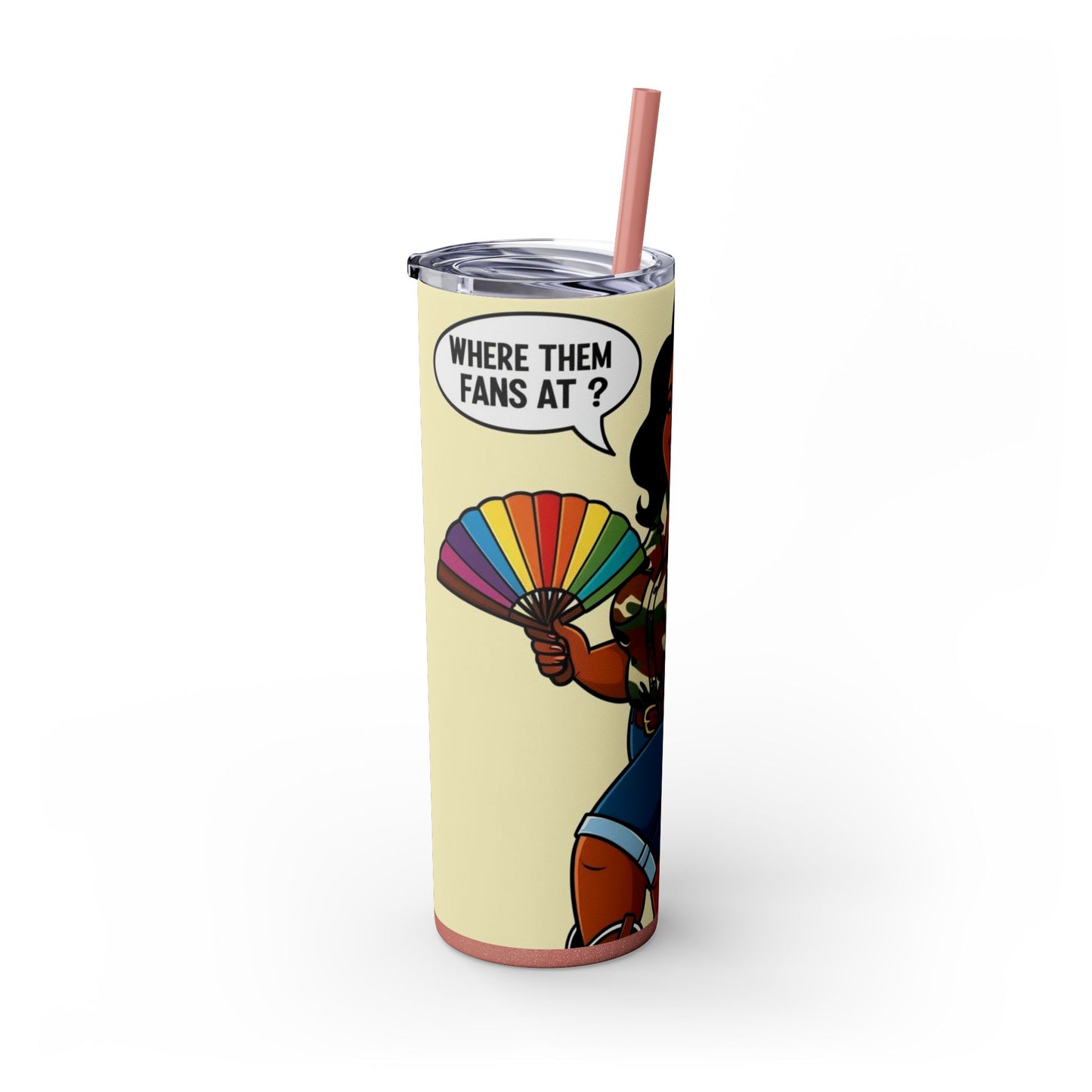 Where Them Fans At? Skinny Tumbler with Straw, 20oz