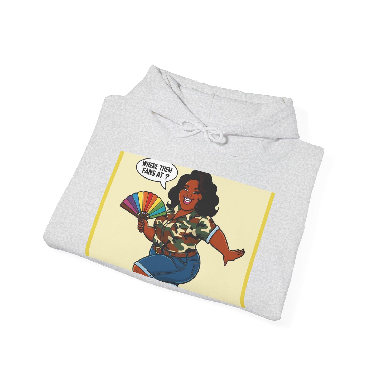 Where Them Fans At? Unisex Hoodie