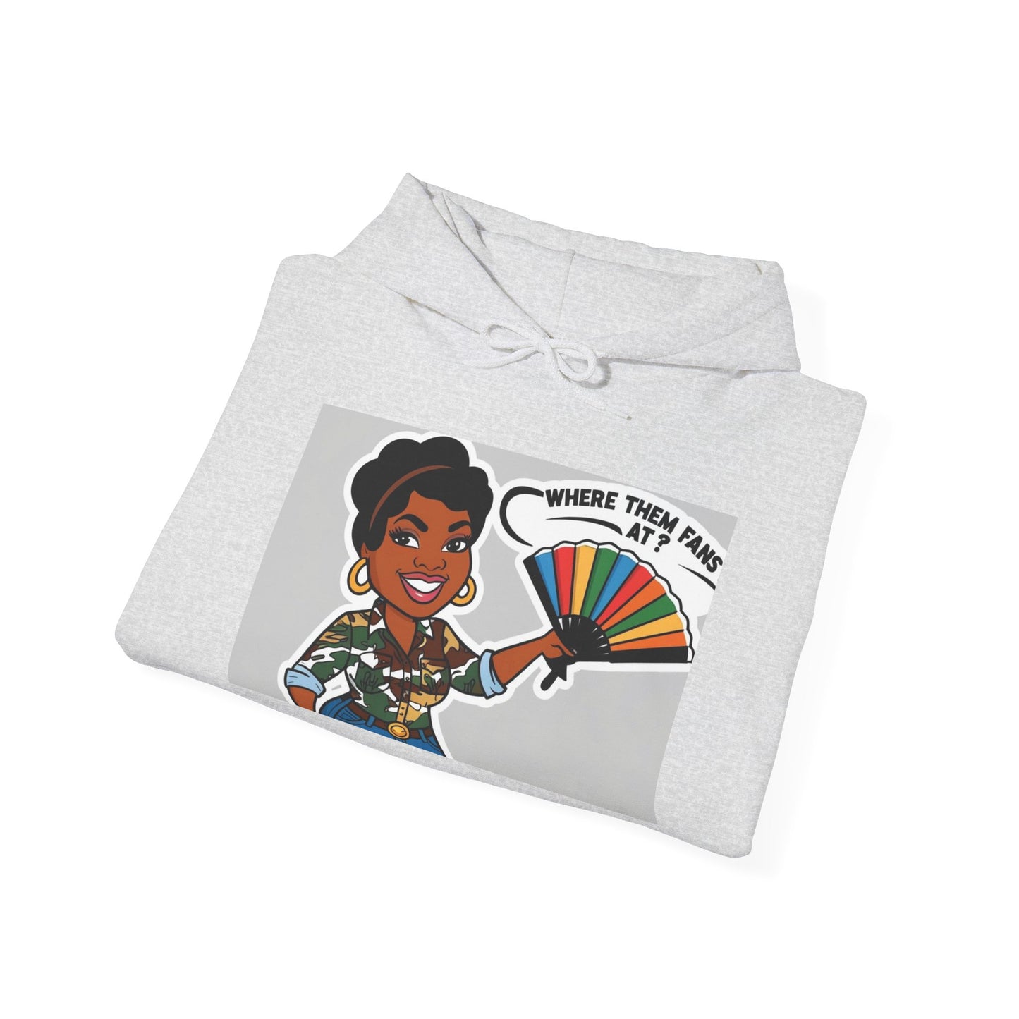 Where Them Fans At? Unisex Hoodie