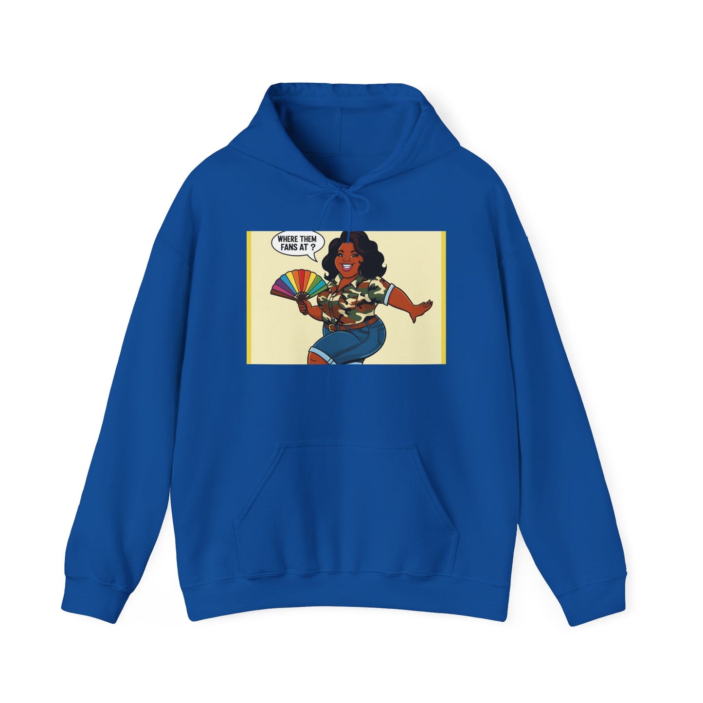 Where Them Fans At? Unisex Hoodie