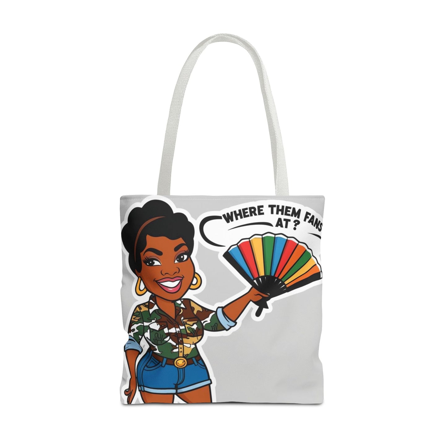 Where Them Fans At? Tote Bag