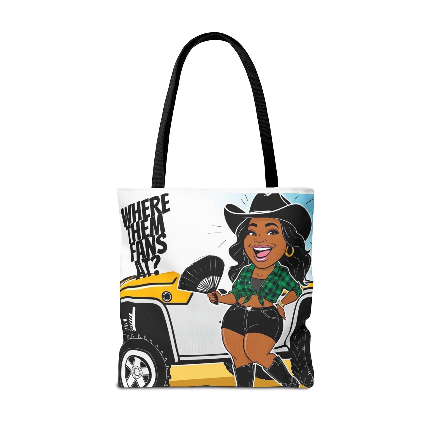 Where Them Fans At? Tote Bag