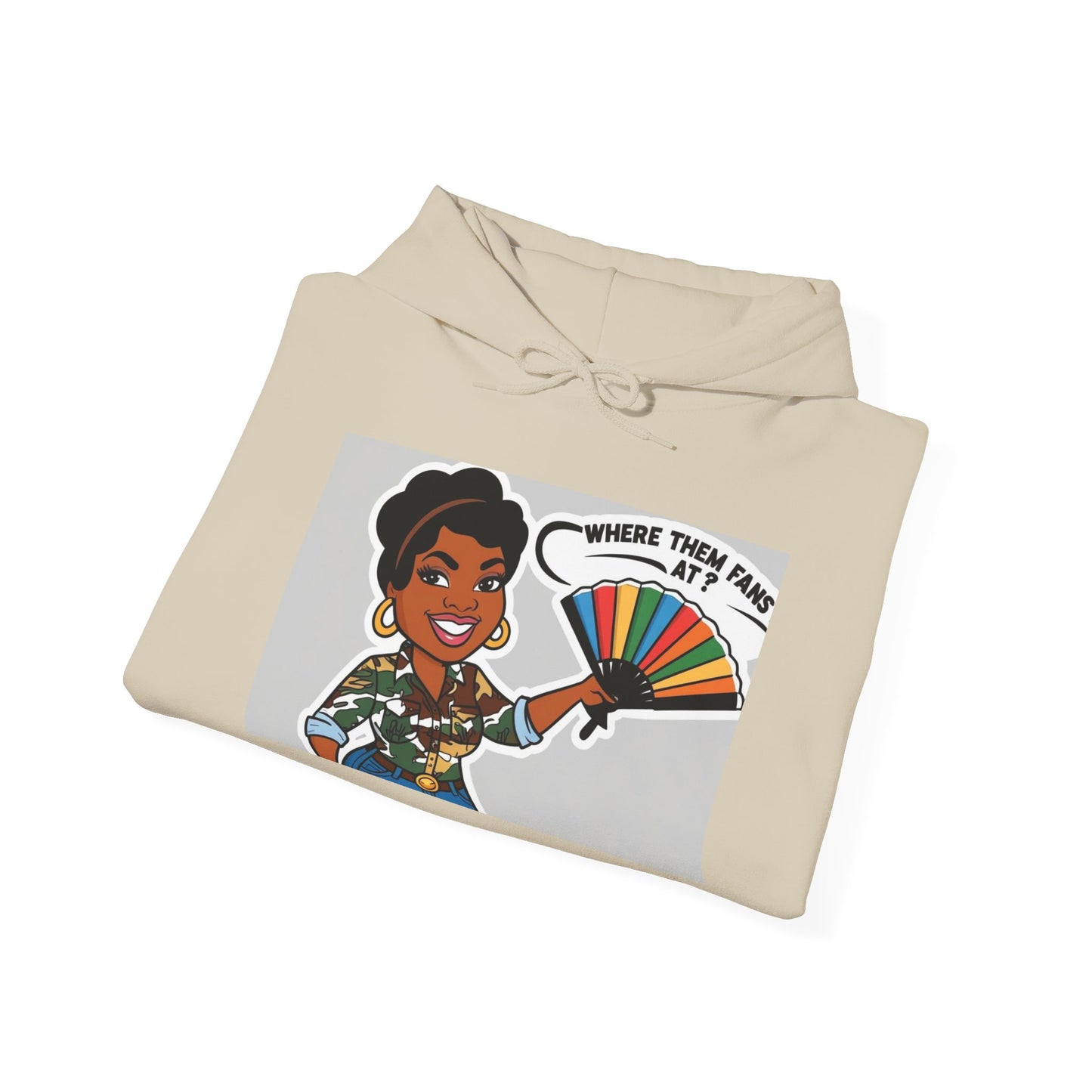 Where Them Fans At? Unisex Hoodie