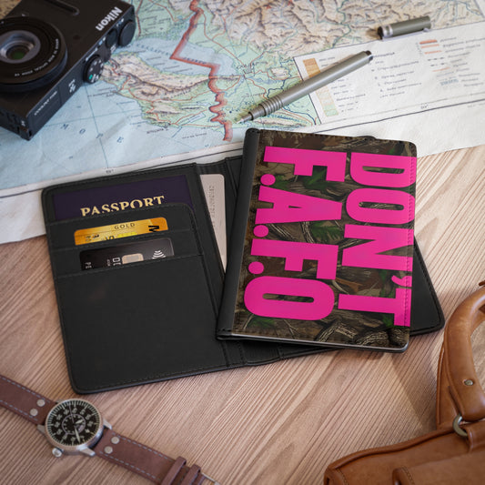Don't F.A.F.O. Passport Cover