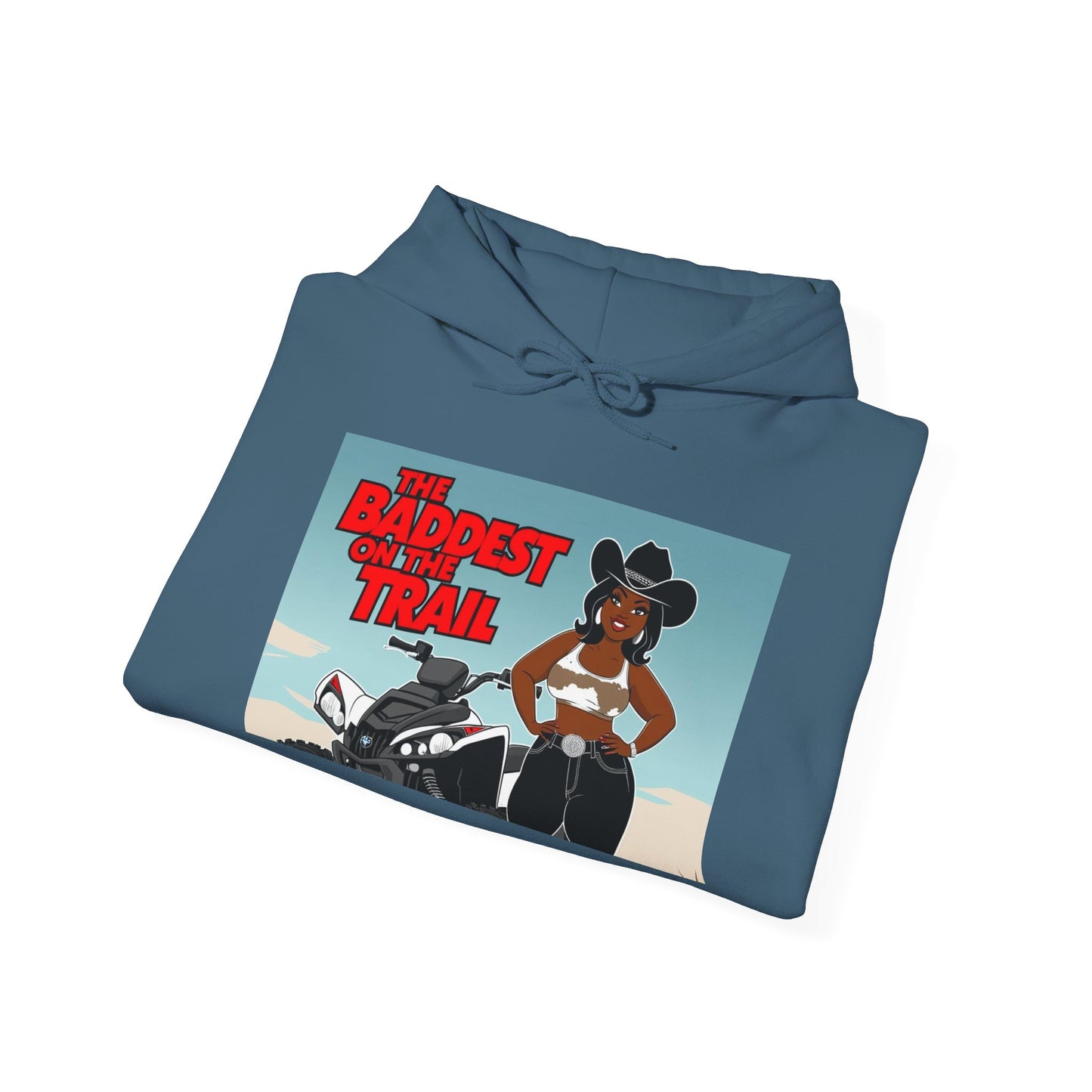 Baddest on the Trail Hoodie
