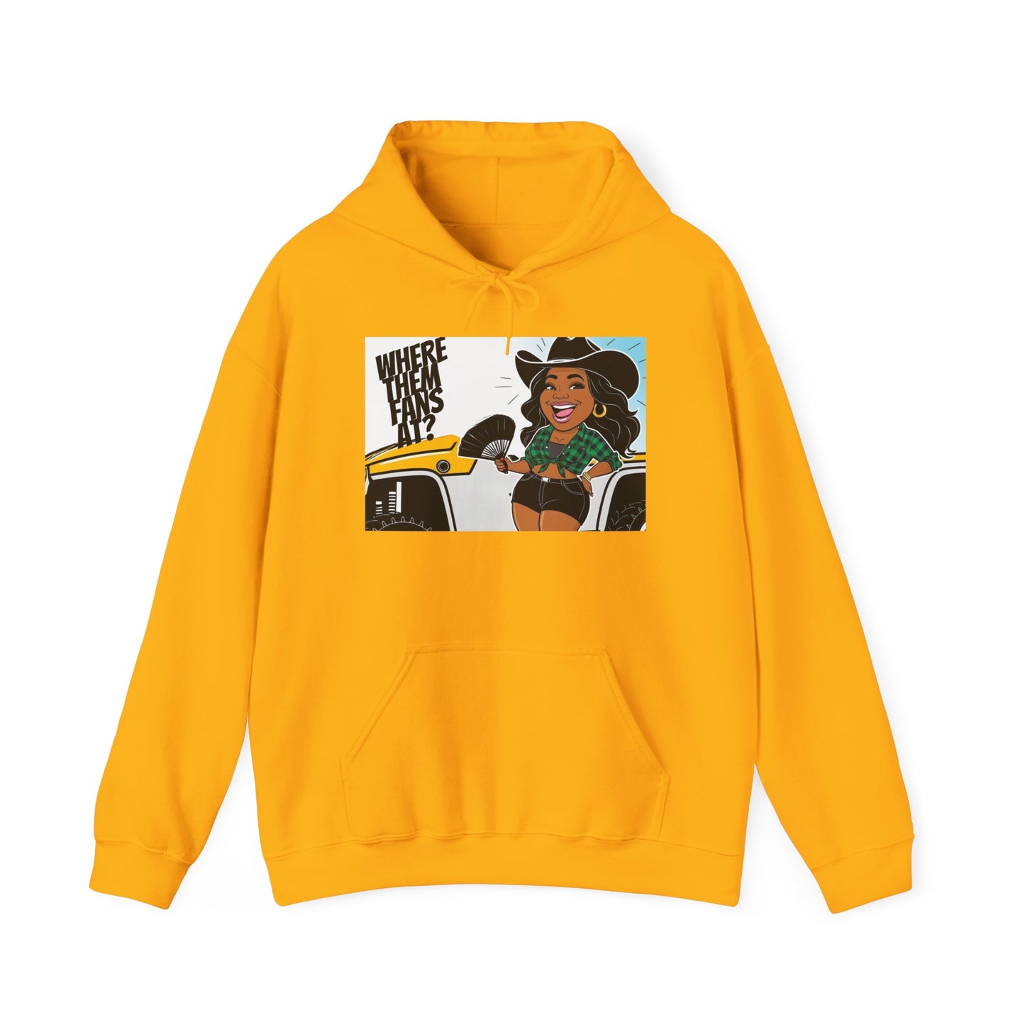 Where Them Fans At? Hoodie