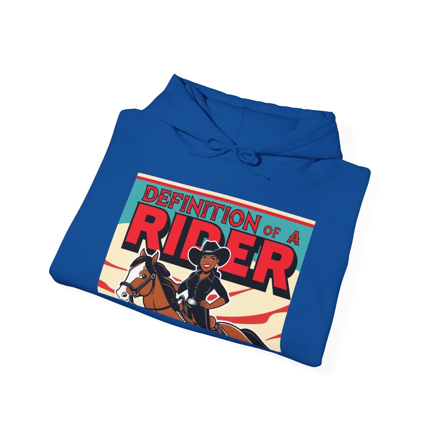 Definition of a Rider Hoodie