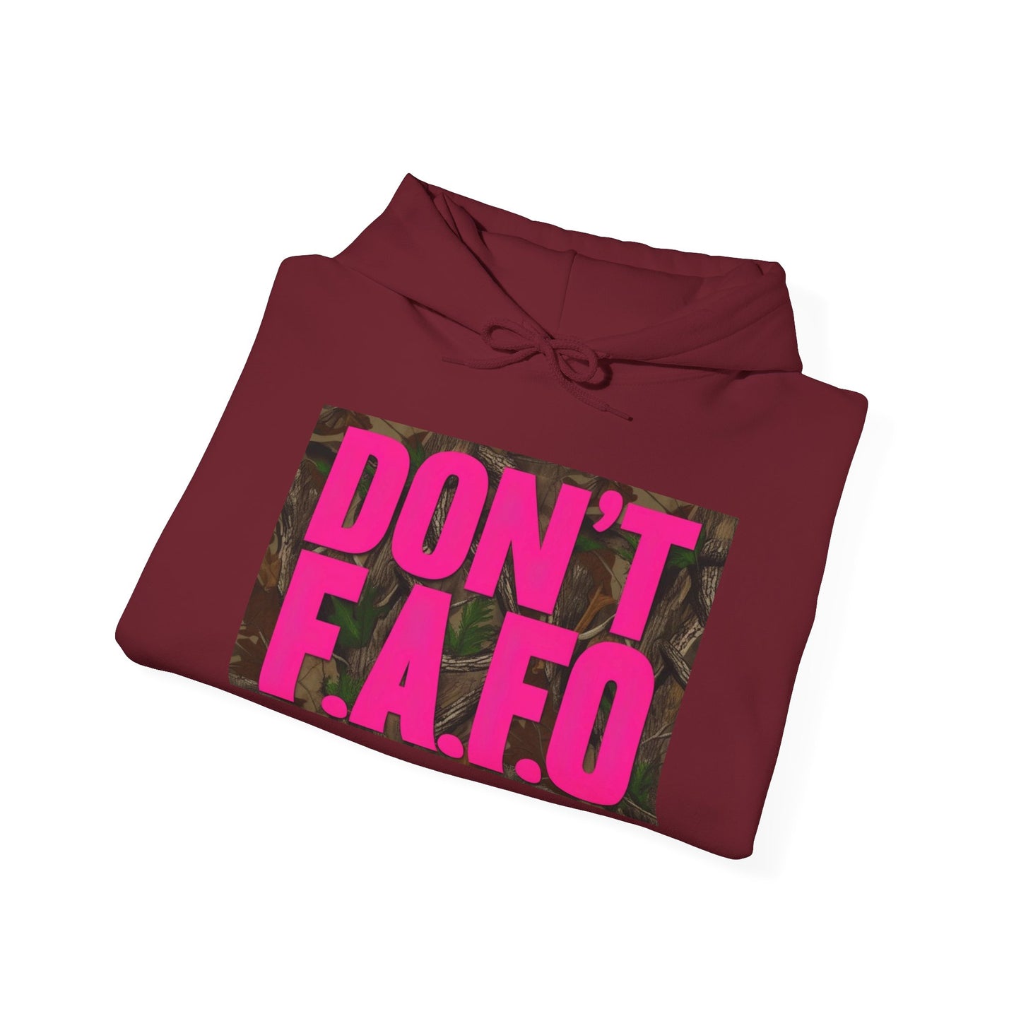 Don't F.A.F.O. Hoodie
