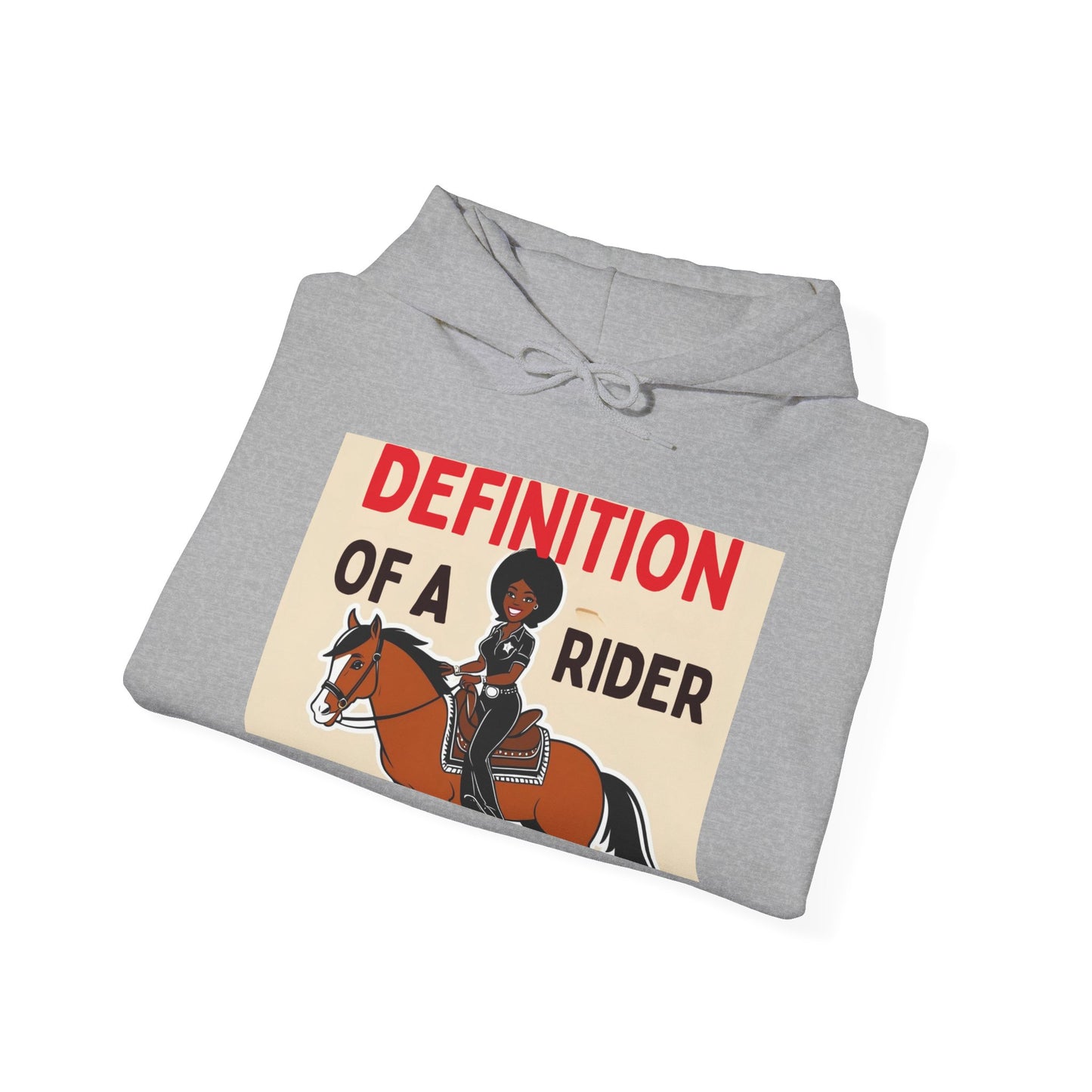 Definition of a Rider Hoodie