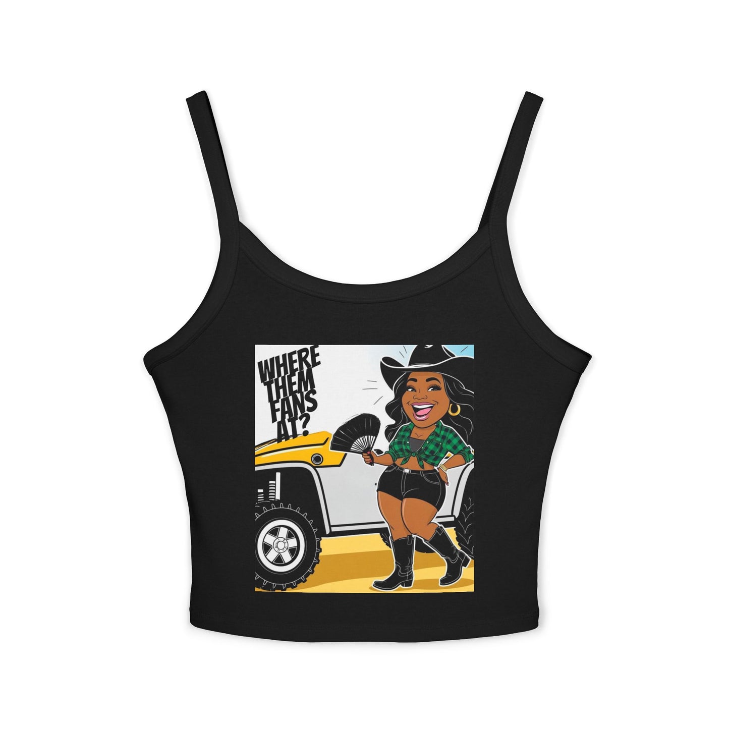 Where Them Fans At? Women's Spaghetti Strap Tank Top