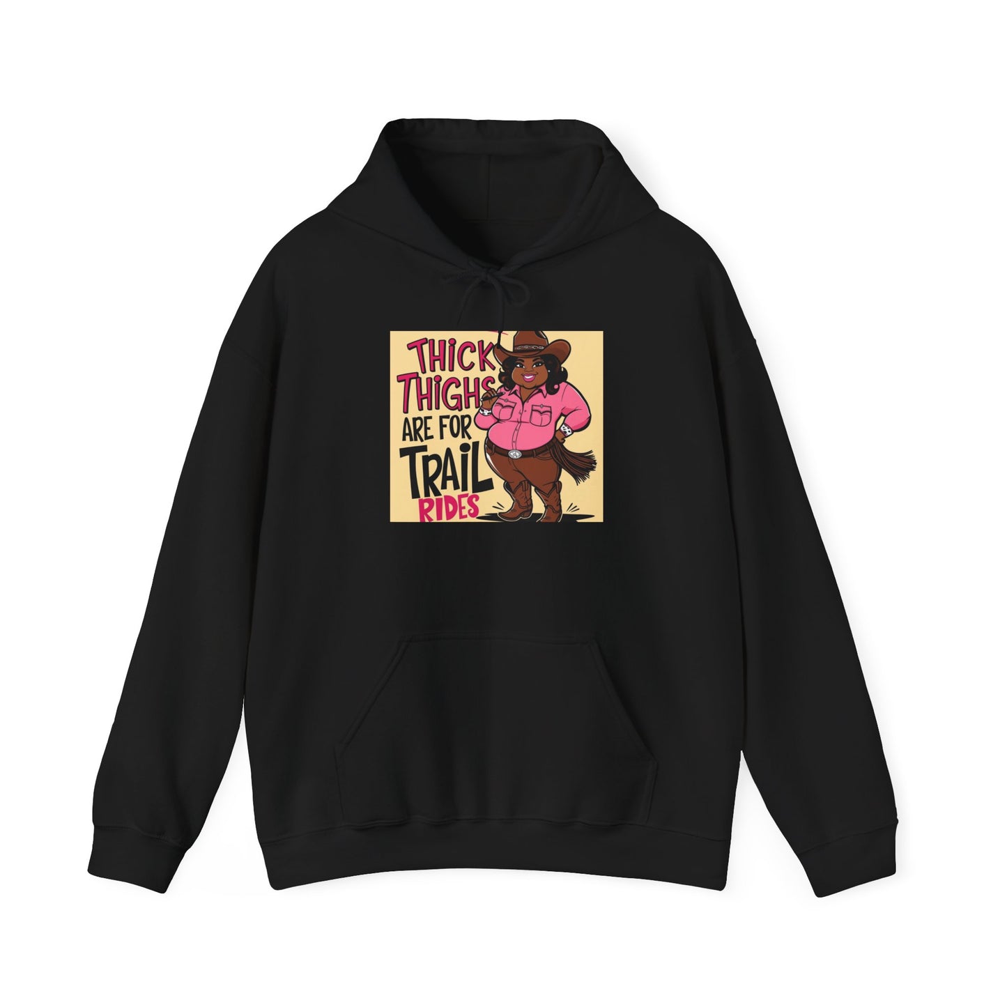 Thick Thighs Are For Trail Rides Hoodie