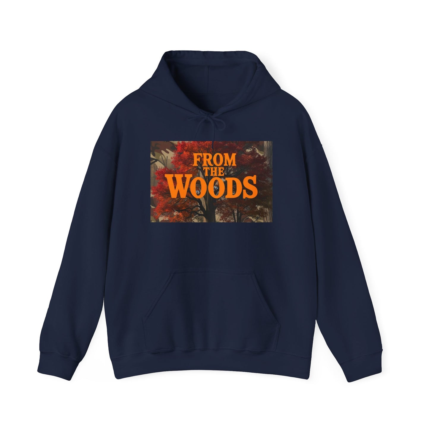 From The Woods Unisex Hoodie 2-More Colors