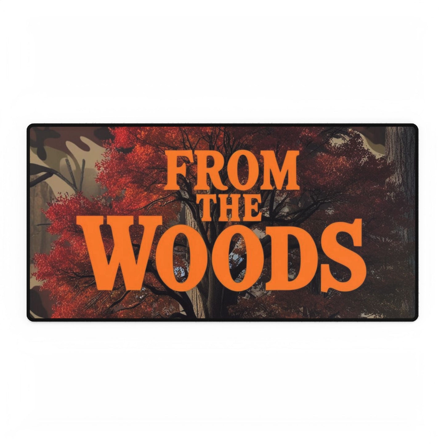 From The Woods Desk Mats