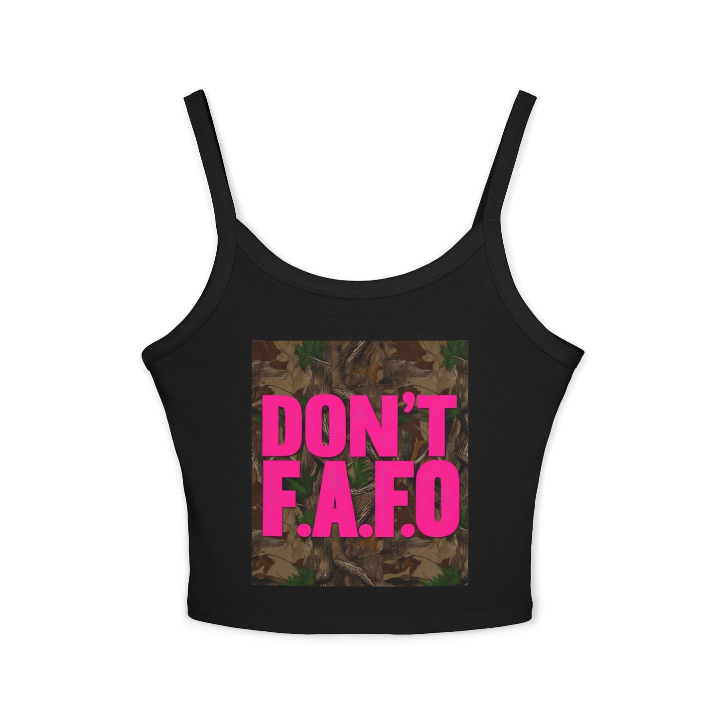 Don't F.A.F.O. Women’s Spaghetti Strap Tank Top