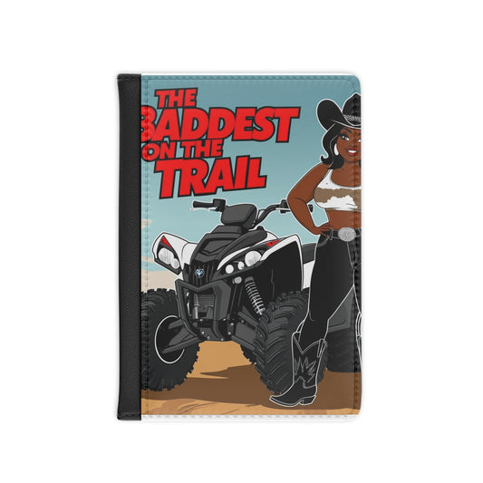 Baddest on the Trail Passport Cover