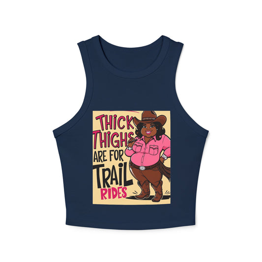 Thick Thighs Are For Trail Rides Women's Racer Tank Top