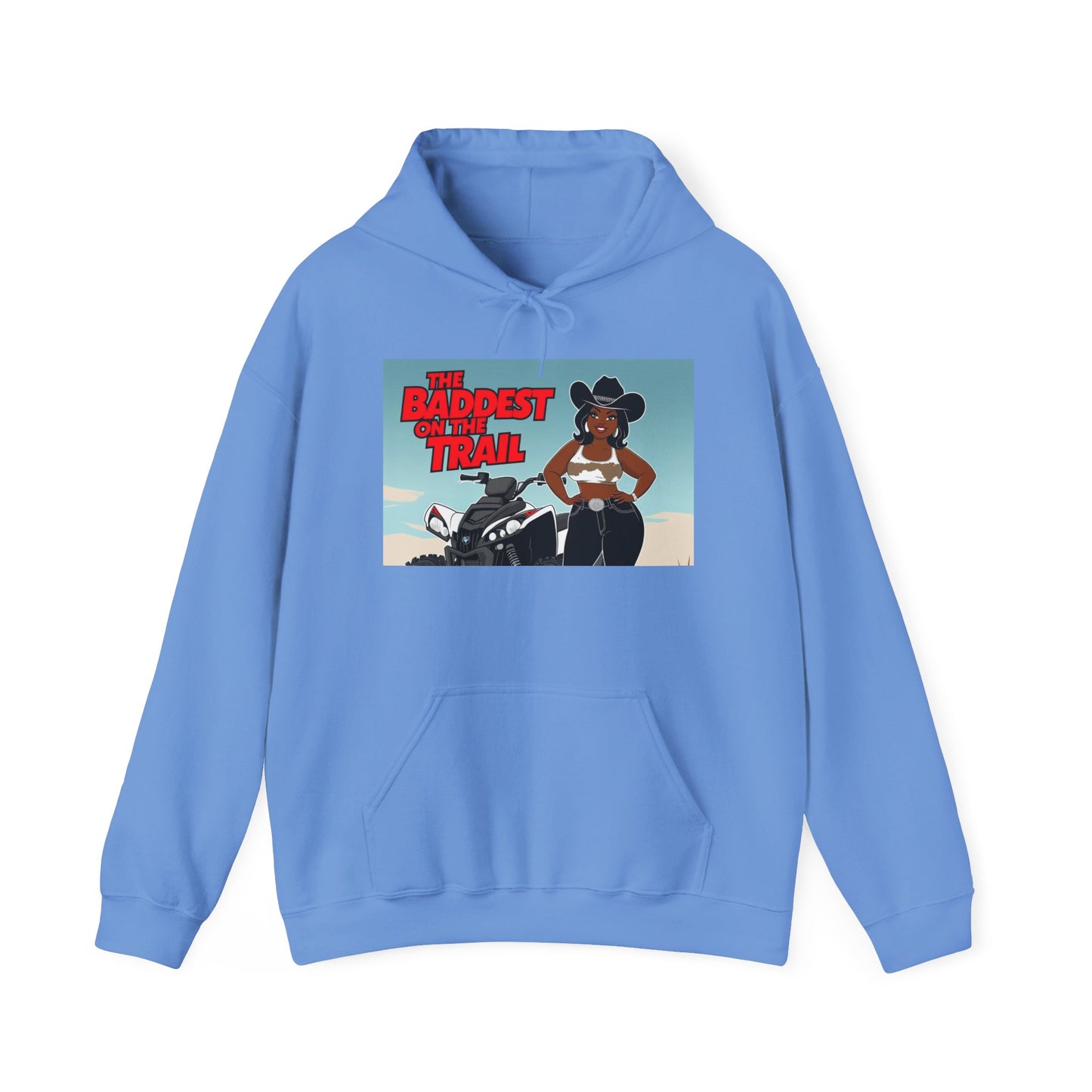 Baddest on the Trail Hoodie