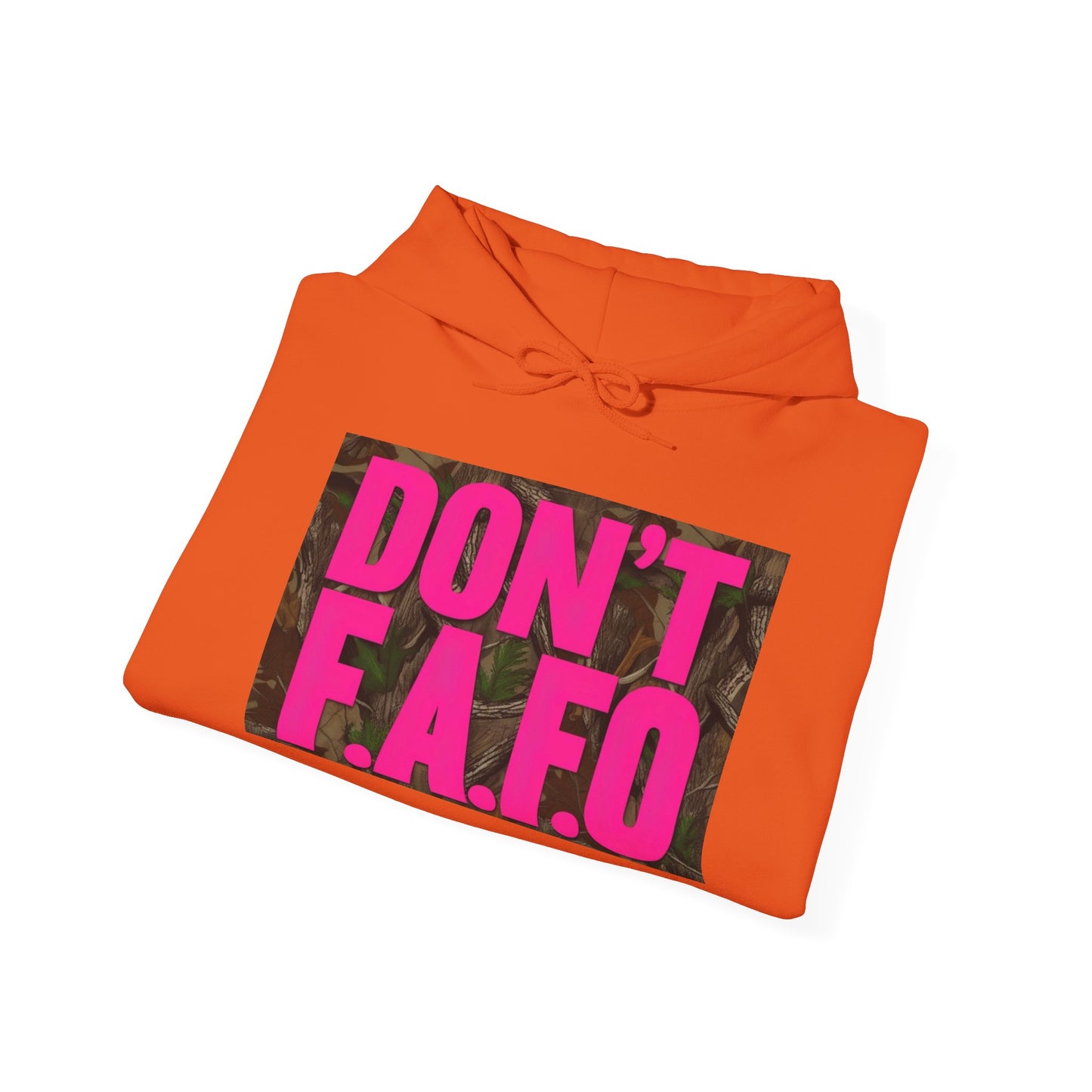 Don't F.A.F.O. Hoodie