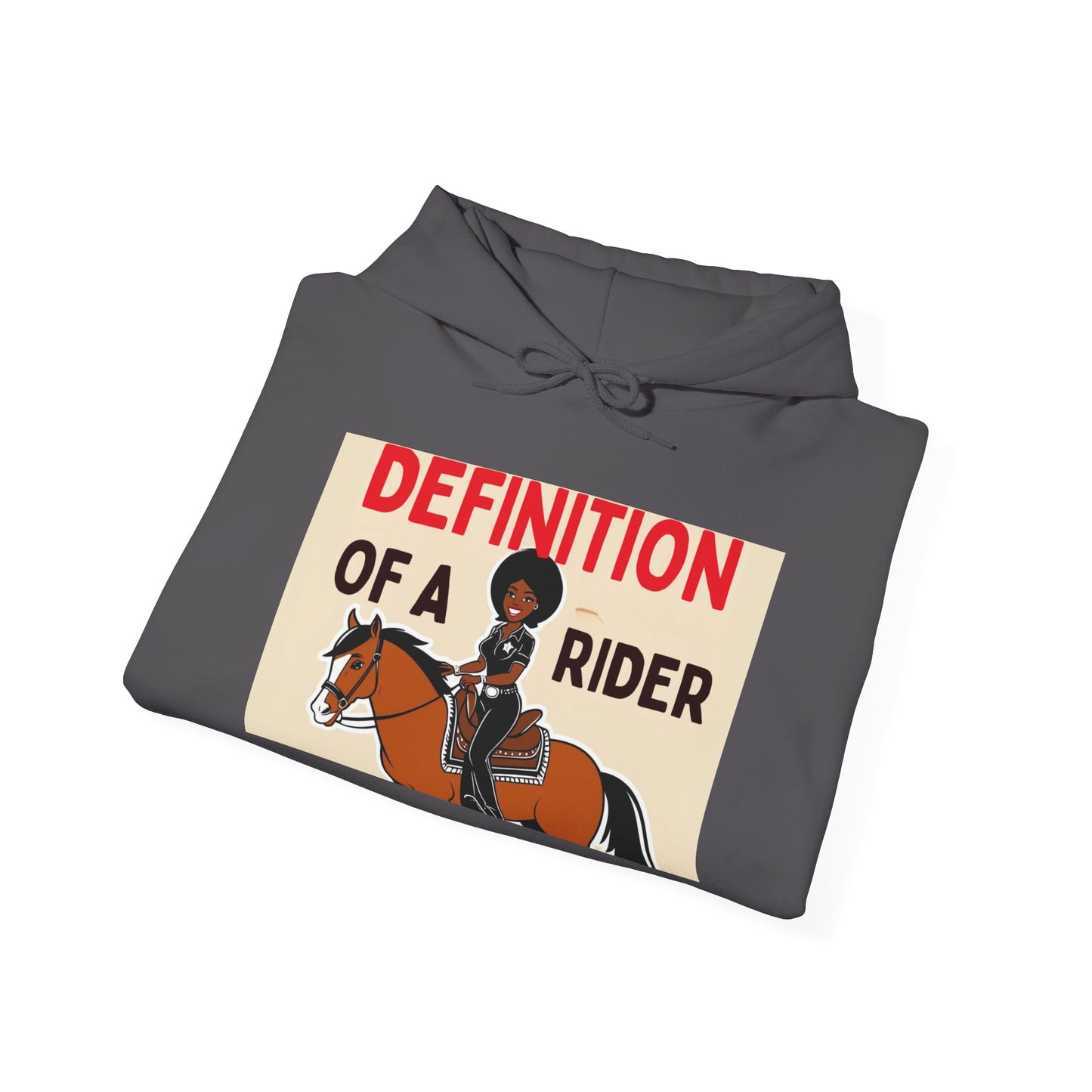 Definition of a Rider Hoodie