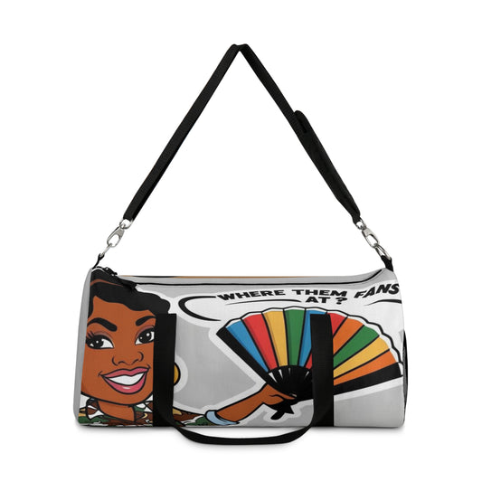 Where Them Fans At? Duffel Bag