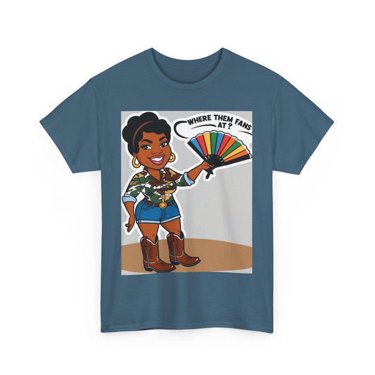 Where Them Fans At? Unisex  Cotton Tee