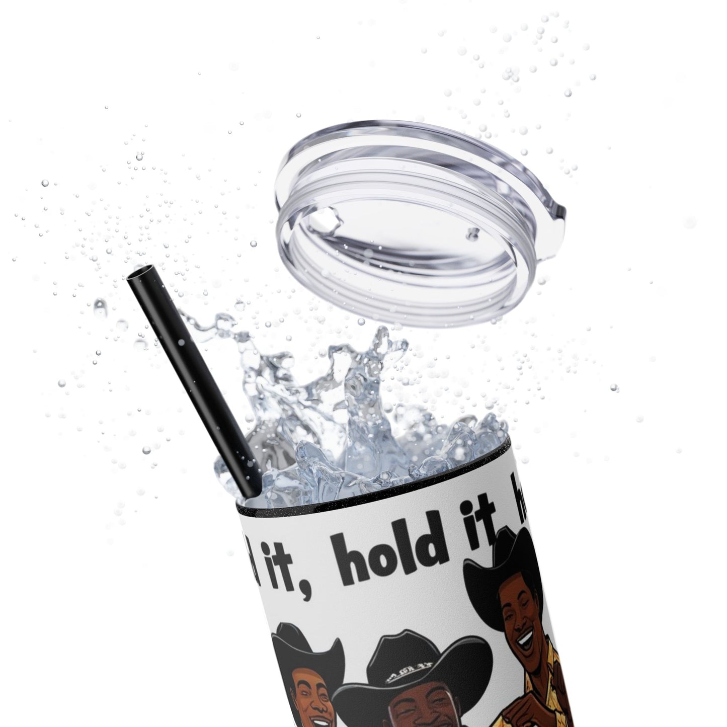 Hold It X4 Skinny Tumbler with Straw - 20oz