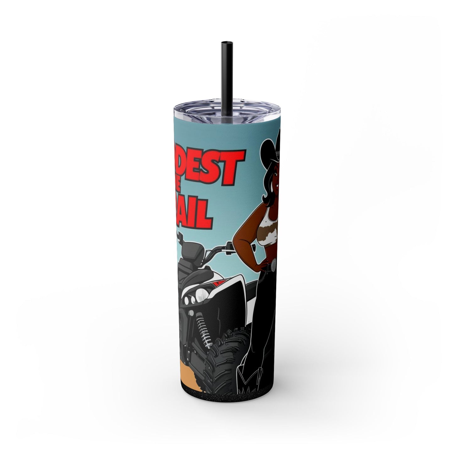 Baddest on the Trail Skinny Tumbler with Straw - 20oz