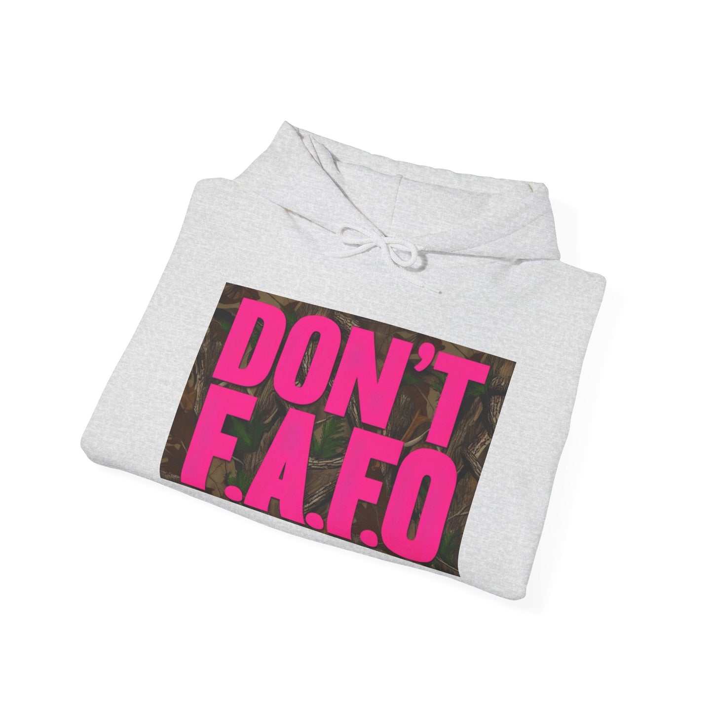 Don't F.A.F.O. Hoodie