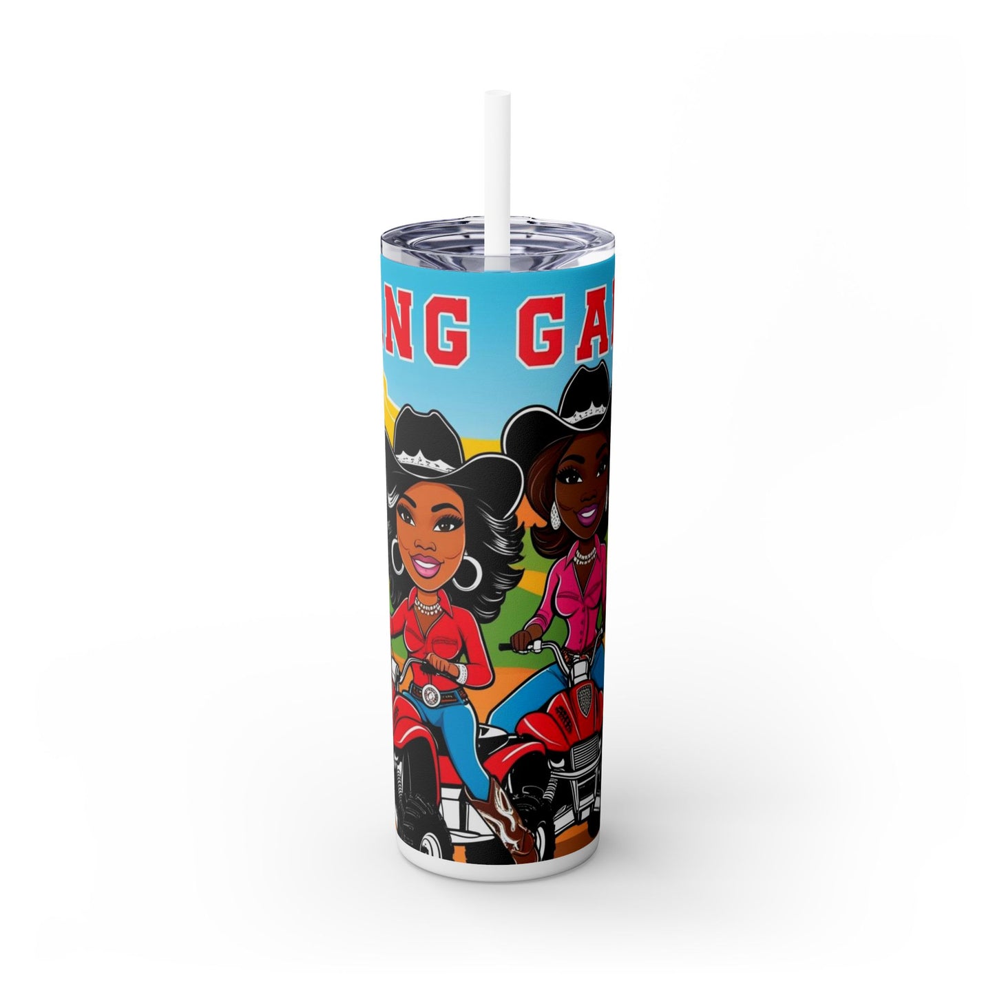 Cowgirl Gang Skinny Tumbler with Straw