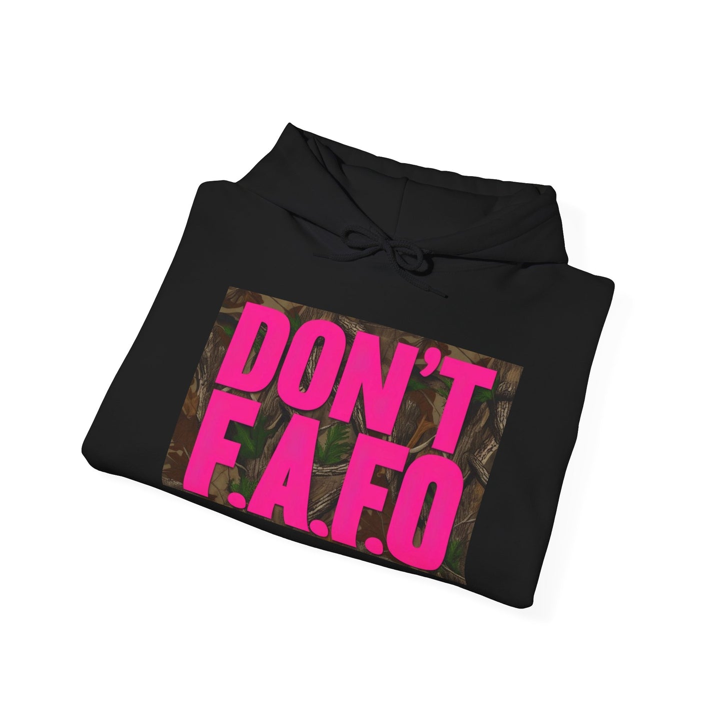 Don't F.A.F.O. Hoodie