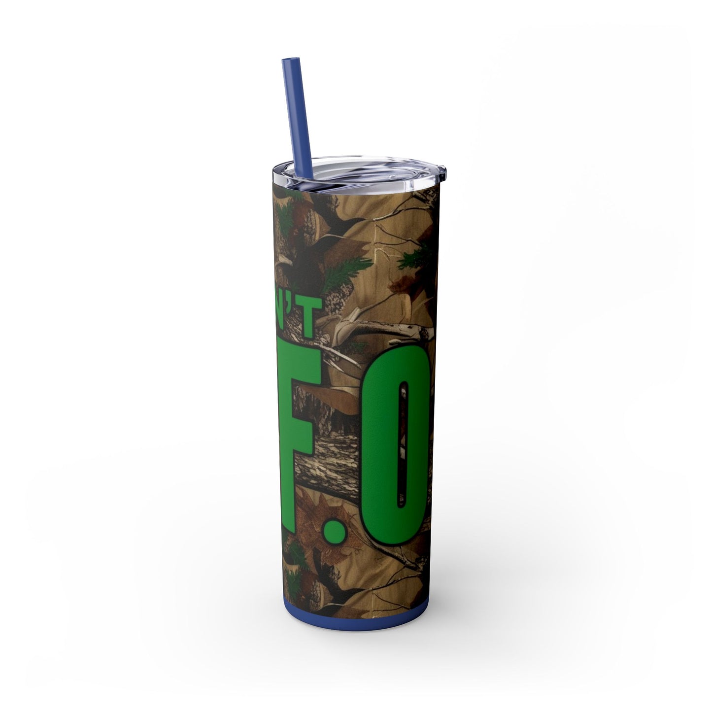 Don't F.A.F.O. Skinny Tumbler with Straw 20oz