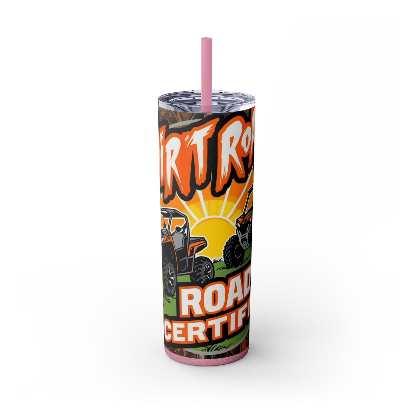 Dirt Road Certified Skinny Tumbler with Straw - 20oz