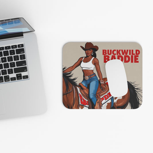 Buckwild Baddie Mouse Pad