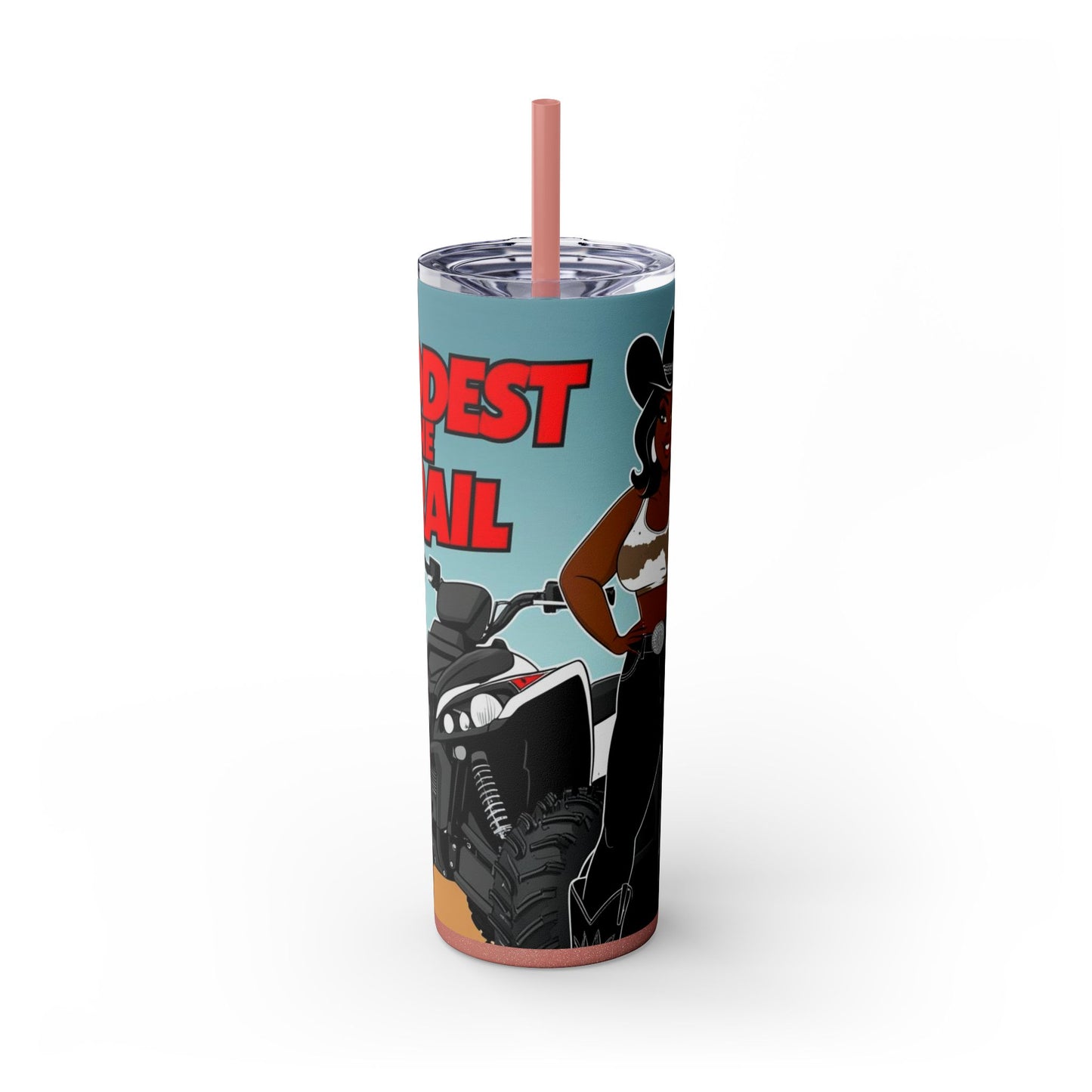 Baddest on the Trail Skinny Tumbler with Straw - 20oz