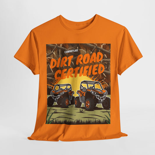 Dirt Road Certified-More Colors Unisex Cotton Tee