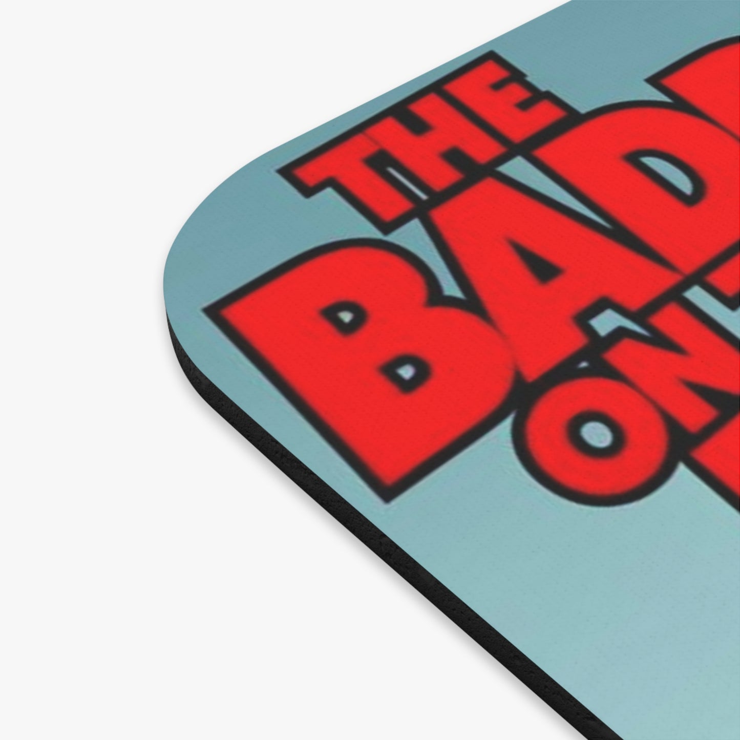 Baddest on the Trail Mouse Pad